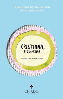 Cristiana, a Guerreira