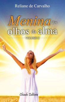 Menina dos Olhos da Alma - Volume II