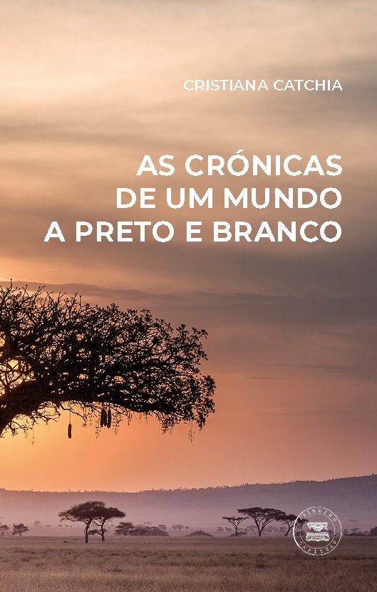 As Crónicas de um mundo a preto e branco