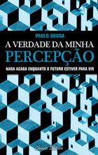 A Verdade da Minha Percepção