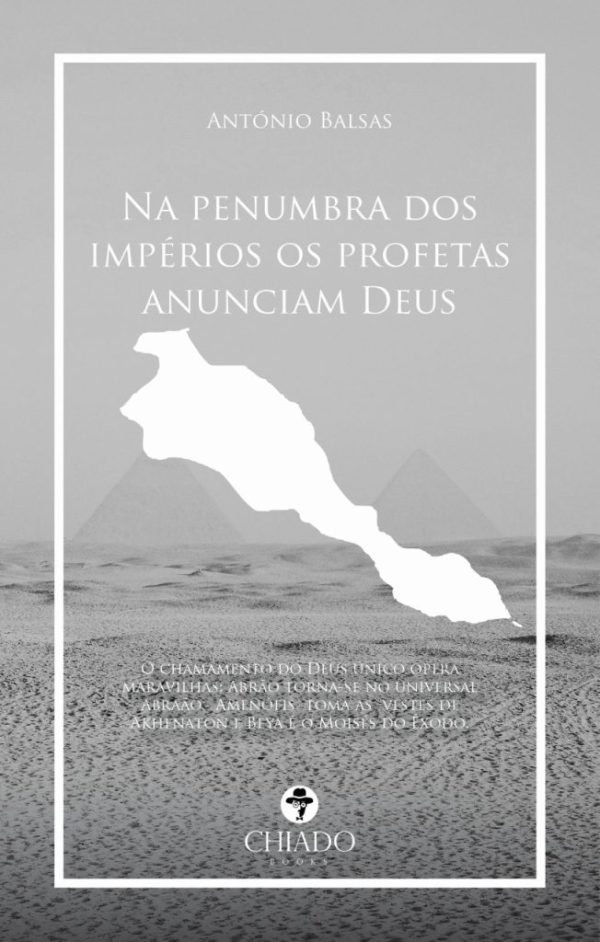 Na penumbra dos impérios os profetas anunciam Deus