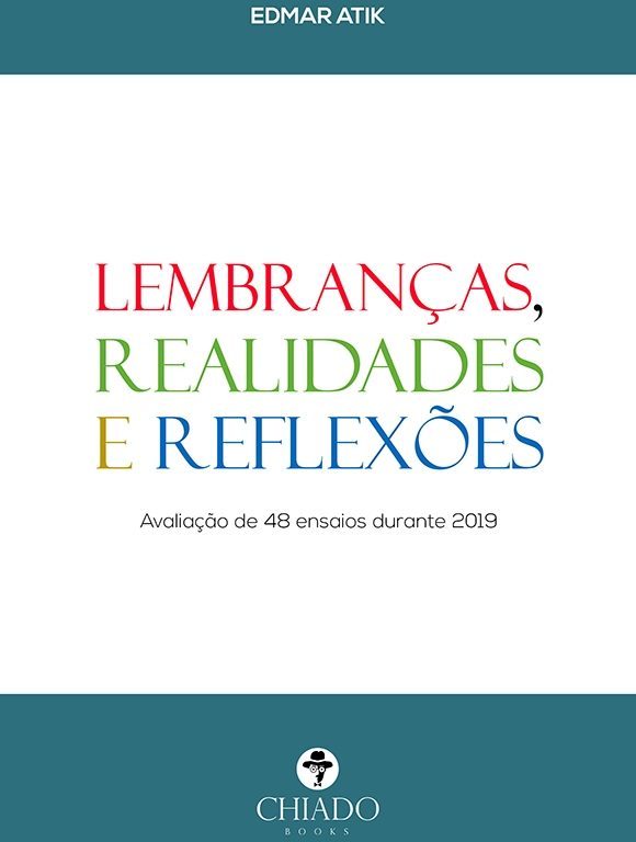 Lembranças, realidades e reflexões