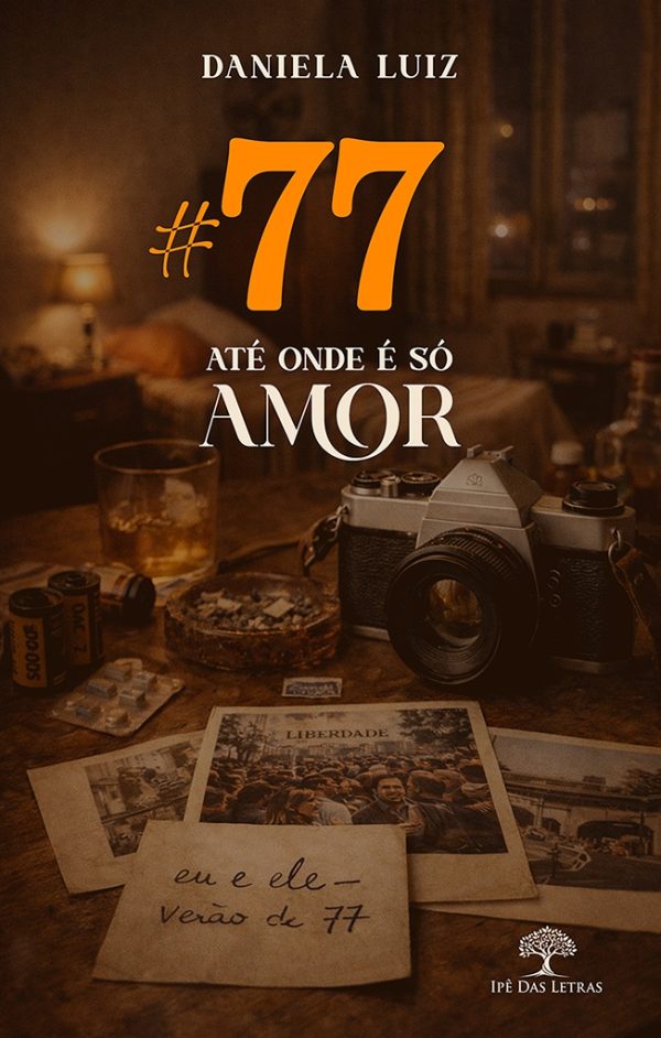 #77 – Até onde é só amor