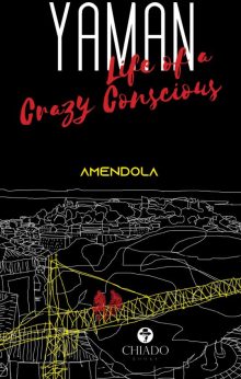 YAMAN - Life of a Crazy Conscious