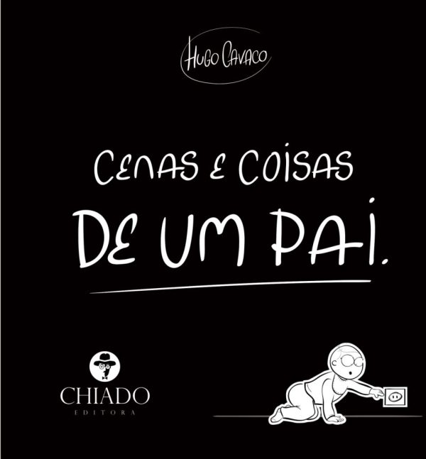 Cenas e Coisas de Um Pai