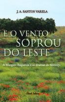 E O Vento Soprou do Leste