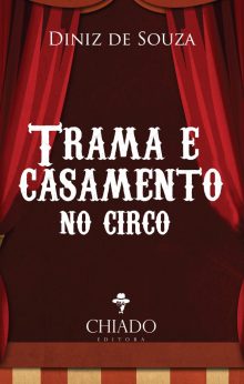 Trama e Casamento no Circo
