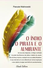 O Índio O Pirata e o Almirante