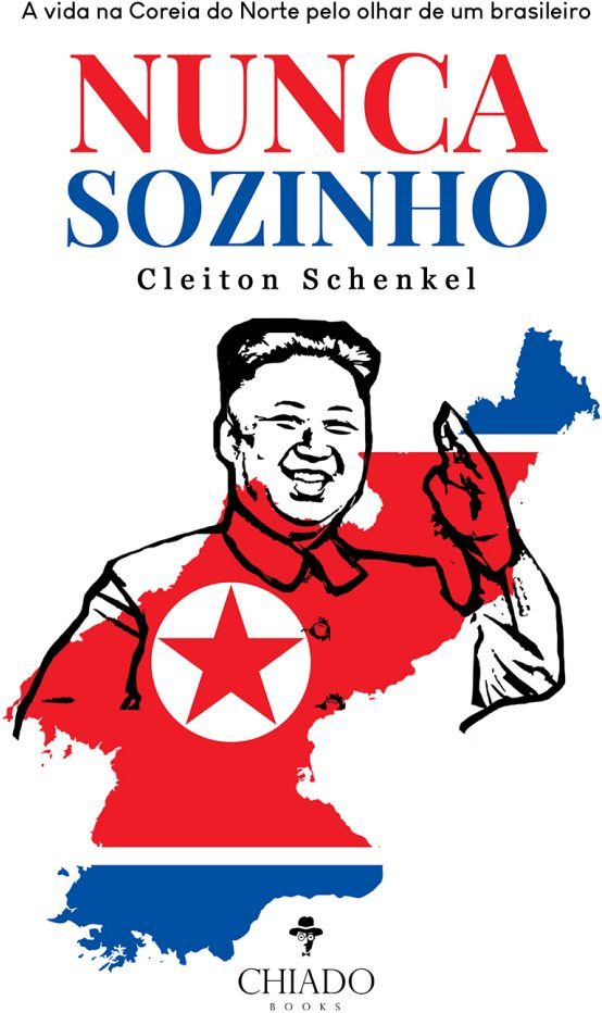 NUNCA SOZINHO: A vida na Coreia do Norte pelo olhar de um brasileiro