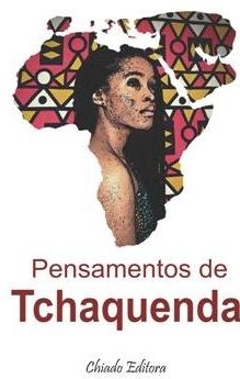 Pensamentos de Tchaquenda