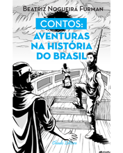 Contos: Aventuras na História do Brasil
