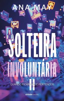 Solteira Involuntária II