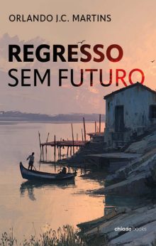 REGRESSO SEM FUTURO