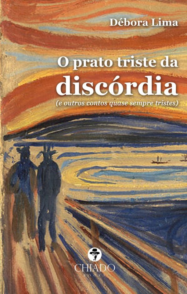 O prato triste da discórdia (e outros contos quase sempre tristes)