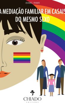 A Mediação Familiar em Casais do mesmo Sexo
