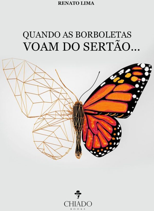 Quando as borboletas voam do sertão