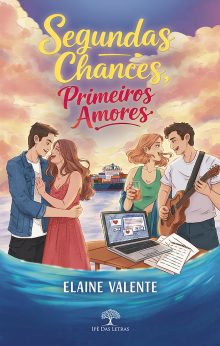 Segundas chances, primeiros amores
