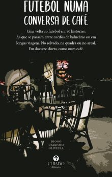 Futebol numa conversa de café