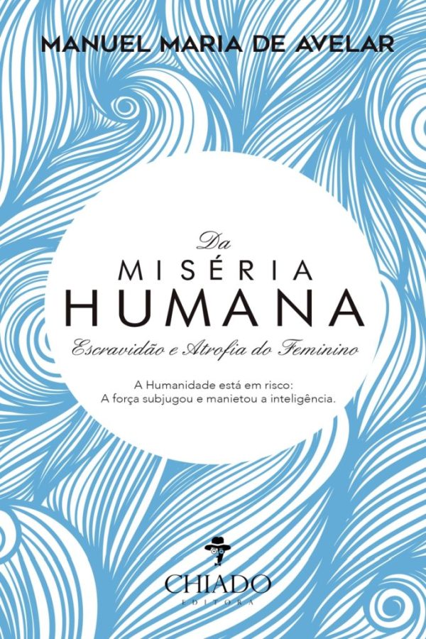 Da Miséria Humana