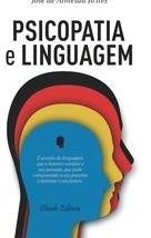 Psicopatia e Linguagem