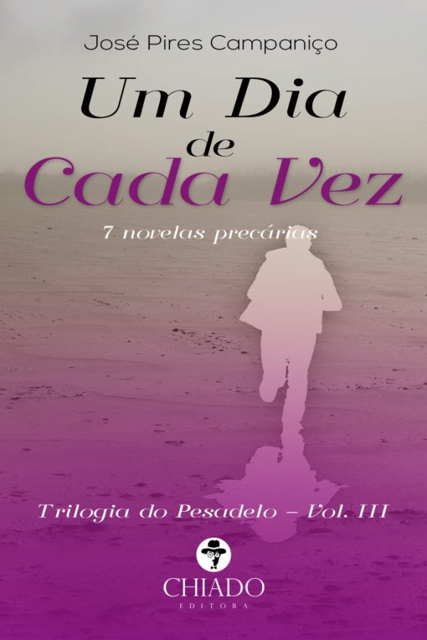 Um Dia de Cada Vez - Trilogia do Pesadelo - Vol III
