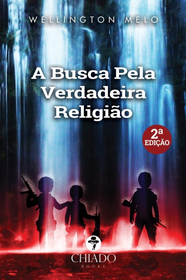 A Busca Pela Verdadeira Religião