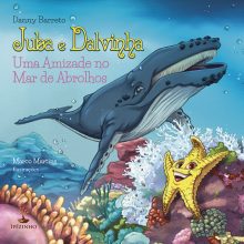 Juba e Dalvinha: Uma Amizade no Mar de Abrolhos