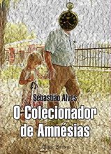 O Colecionador de Amnésias