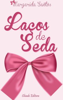Laços de Seda