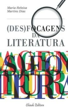 (Des)Focagens da Literatura