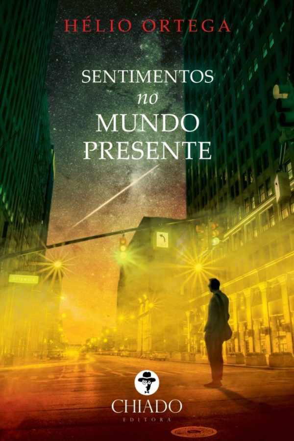 Sentimentos no Mundo Presente: Prosando e Versejando