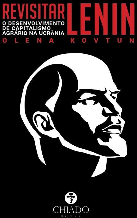 Revisitar Lenin: o desenvolvimento de capitalismo agrário na Ucrânia