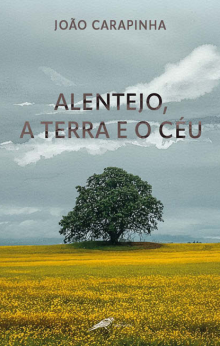Alentejo, a Terra e o Céu