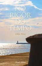 No Rigor do Tempo