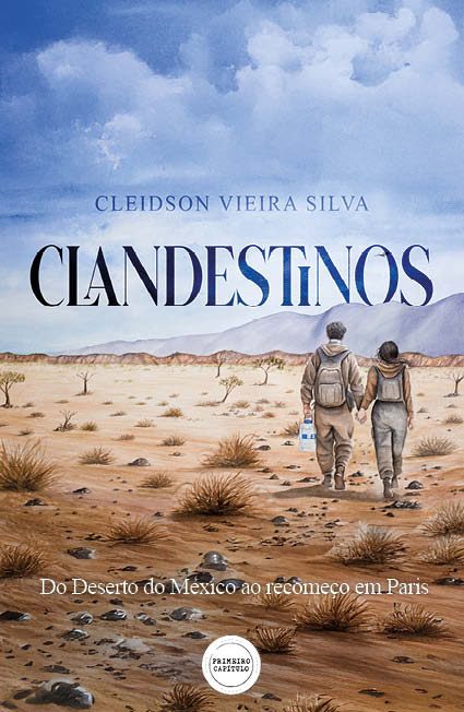 Clandestinos: Do Deserto do México ao recomeço em Paris