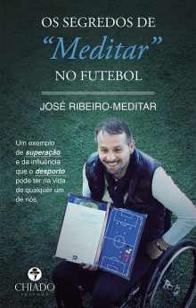 Os Segredos de “Meditar” no Futebol