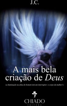 A mais bela criação de Deus