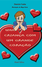 Uma Criança Com Um Grande Coração