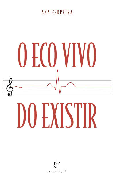 O Eco Vivo do Existir