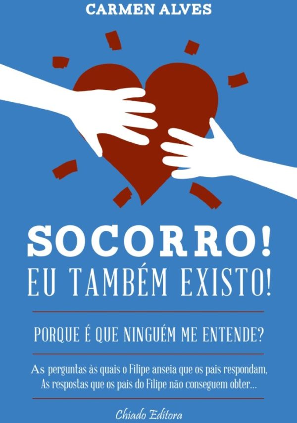 Socorro! Eu Também Existo!
