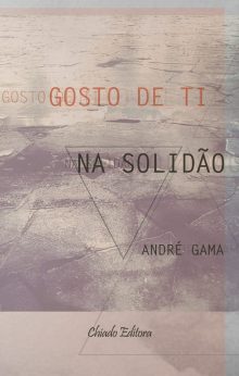 Gosto de Ti na Solidão