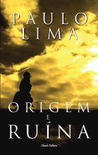 Origem e Ruína