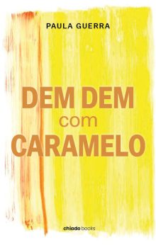 Dem Dem com caramelo