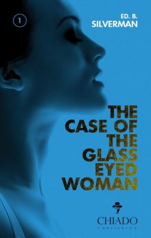 The Case of the Glass Eyed Woman