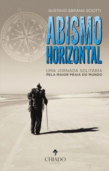 ABISMO HORIZONTAL - Uma Jornada Solitária pela Maior Praia do Mundo