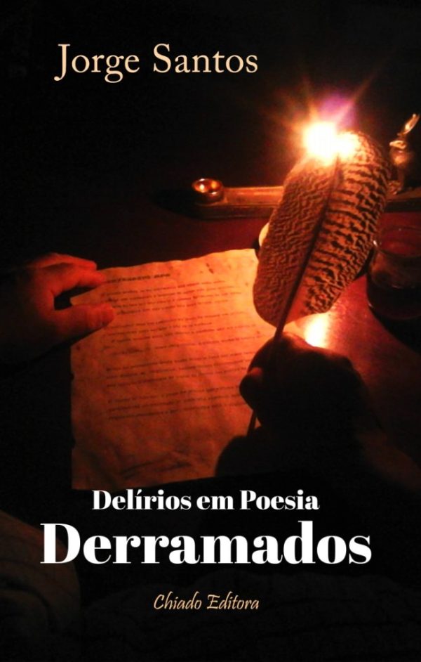 Delírios em Poesia Derramados