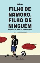 Filho de Namoro, Filho de Ninguém