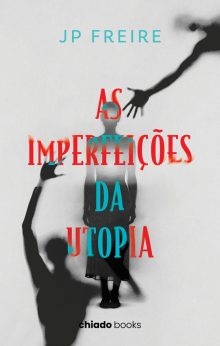 As Imperfeições da Utopia
