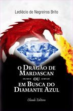 O Dragão de Mardascan ou Em Busca do Diamante Azul