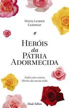 Heróis da Pátria Adormecida